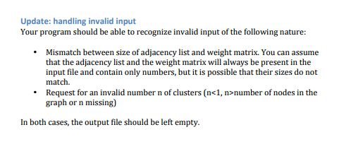 required number of clusters. Input and Output The input is a single