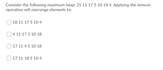 34 33 Consider the following maximum heap: 25 11 17 5 10