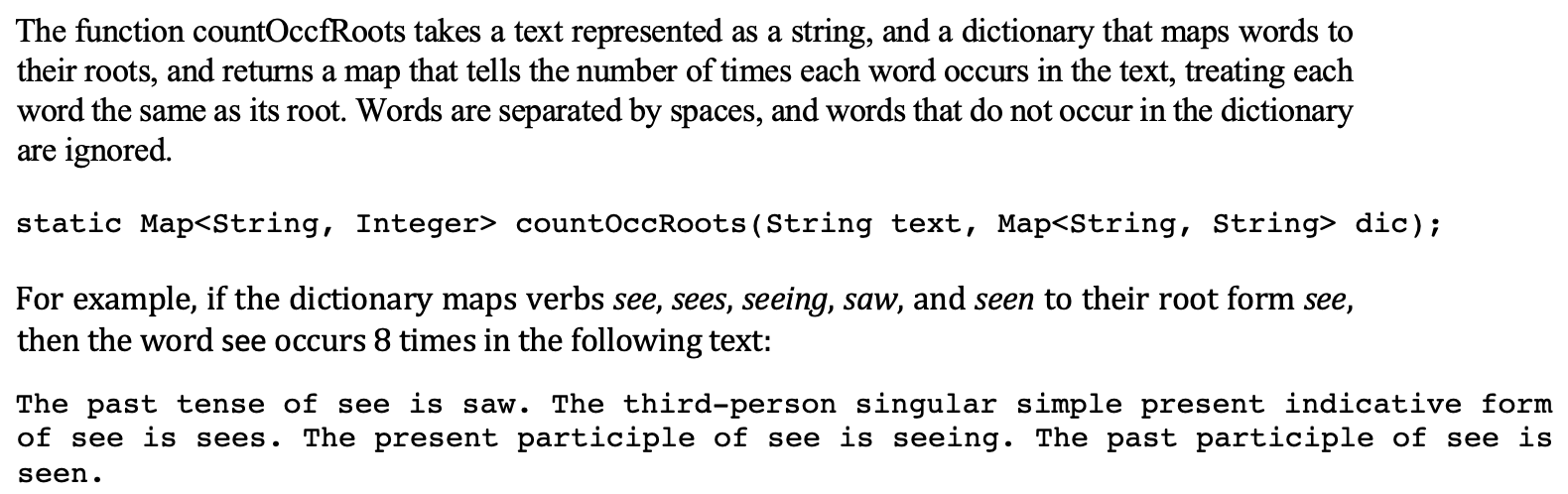 Please code in Java. The function countOccfRoots takes a text represented