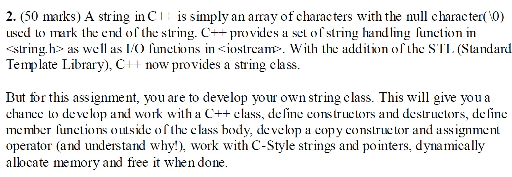  2. (50 marks) A string in C+ is simply an array