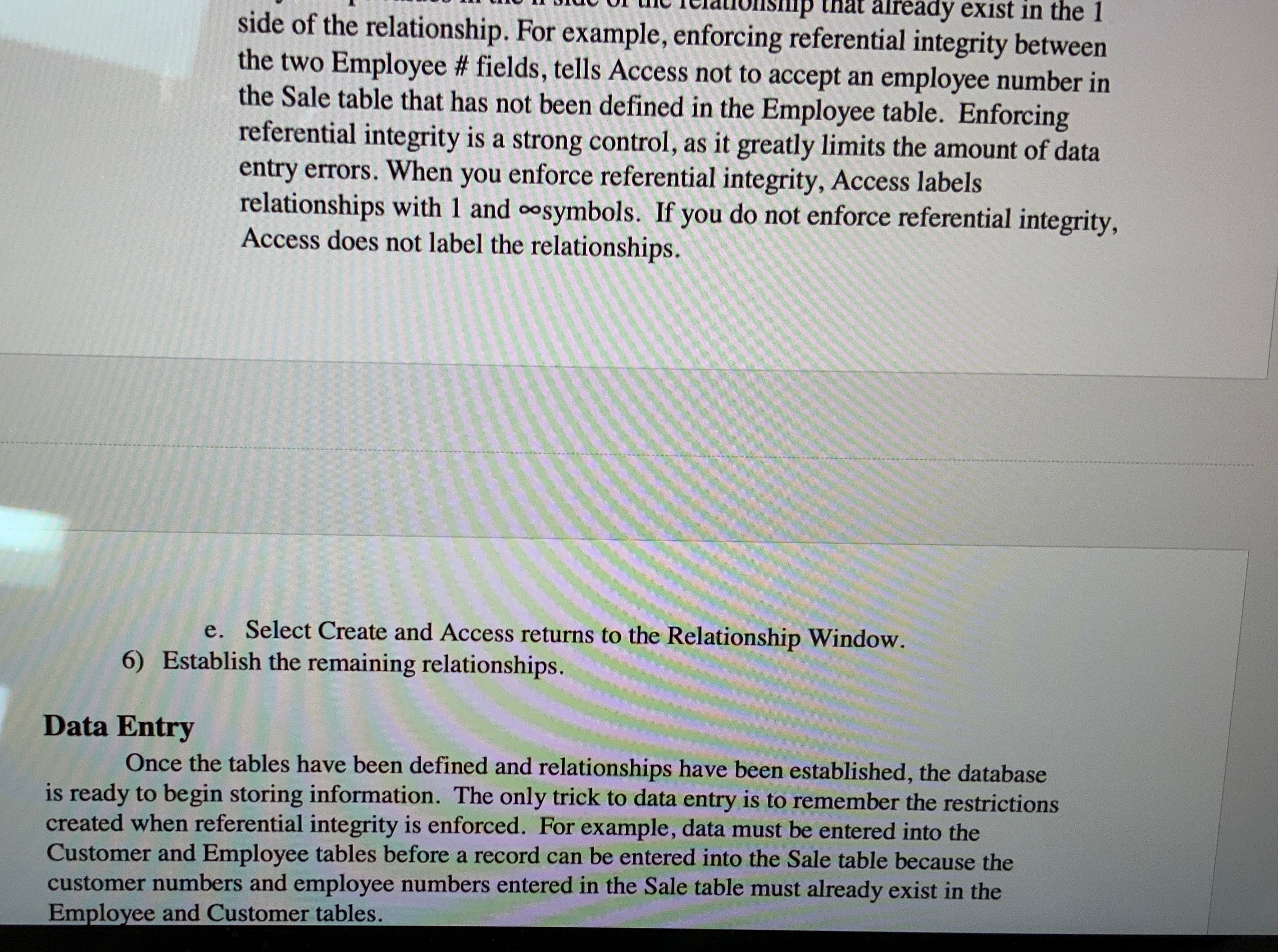  side of the relationship. For example, enforcing referential integrity between the