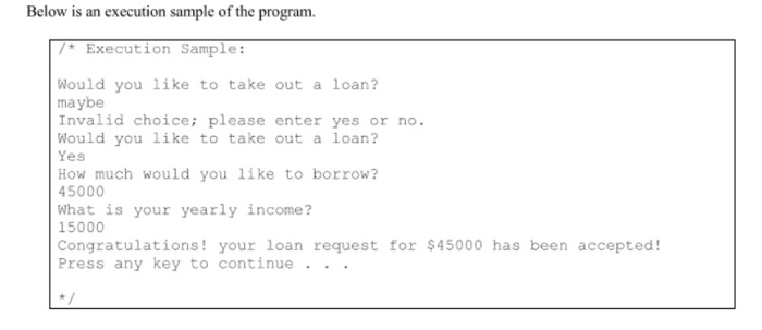 START HERE Would you like to take out a loan? Yes/Y/yes/y No/No