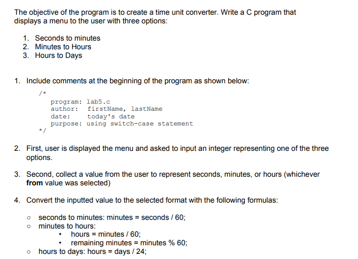  Please write the code using SWITCH STATEMENT: The objective of the