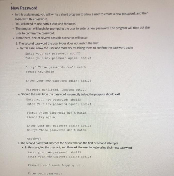  java 1 help starter code: import java.util.Scanner; public class NewPasswords {