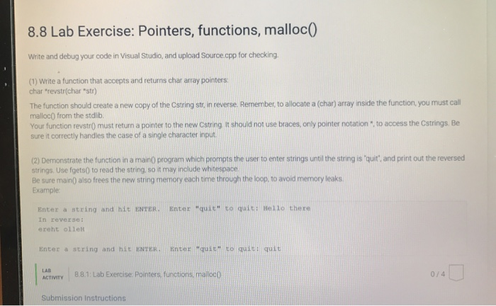  In C Please 8.8 Lab Exercise: Pointers, functions, malloc Write and