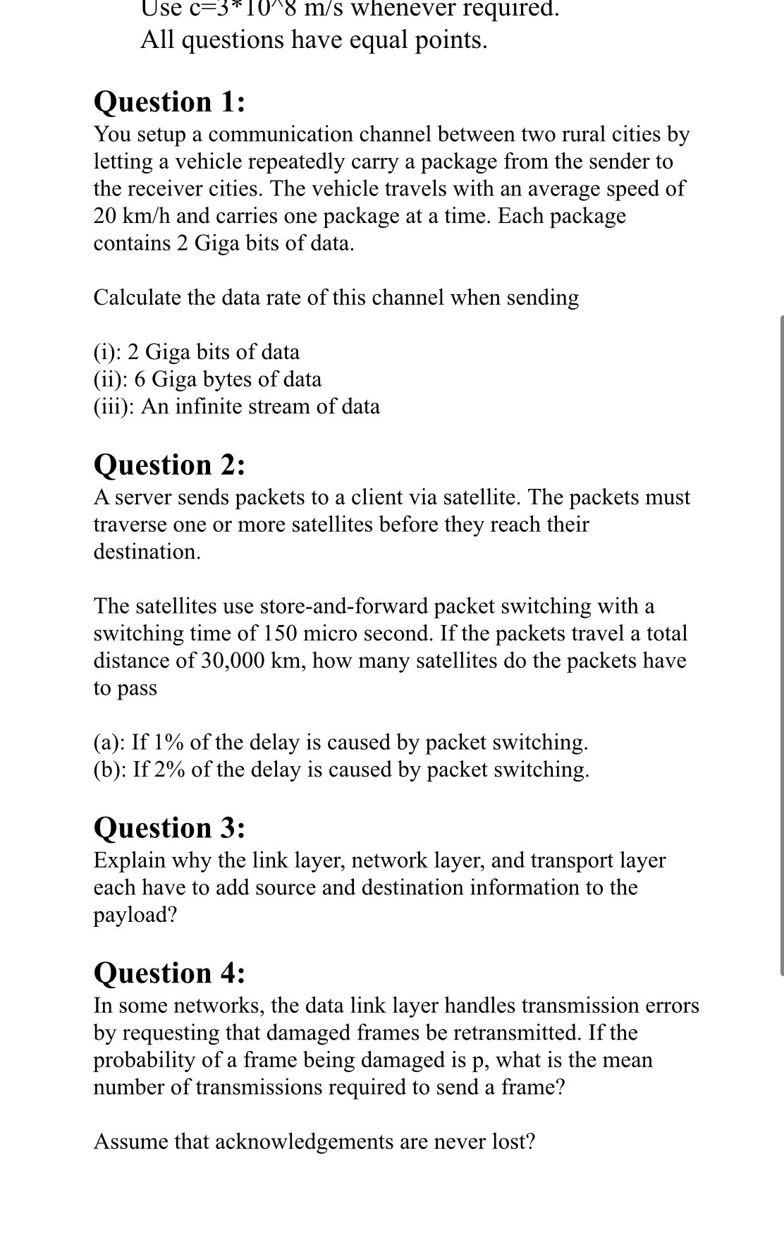  Use c=3**10???8ms whenever required. All questions have equal points. Question 1: