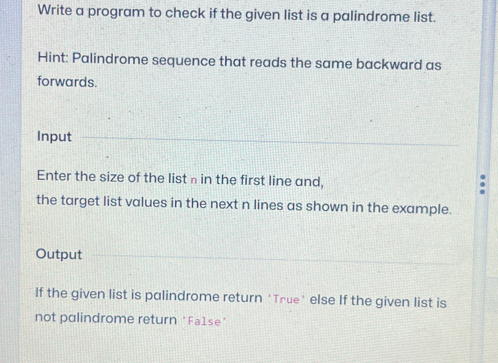  Write a program to check if the given list is a