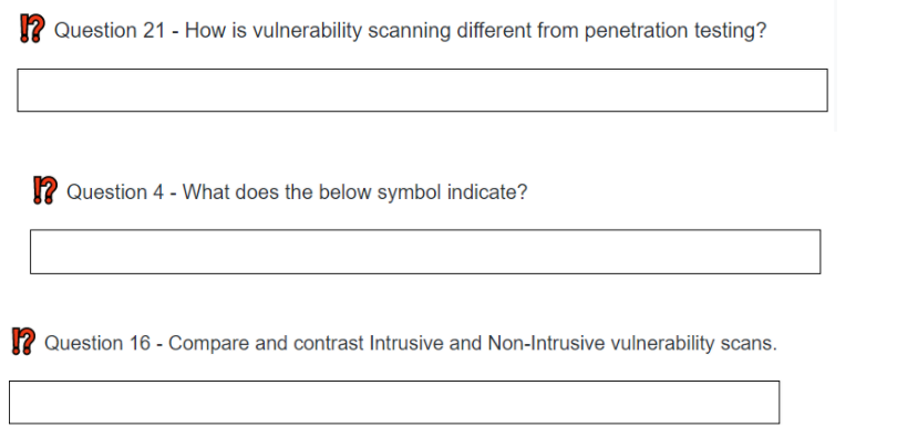 !? Question 21 - How is vulnerability scanning different from penetration