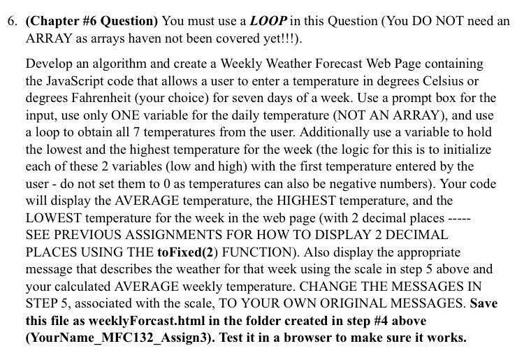 intro computer science hw (Chapter #6 Question) You must use a