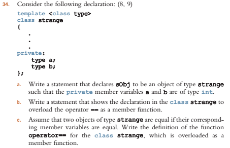 C++ PROGRAMMING Consider the following declaration: (8, 9) template class strange {.