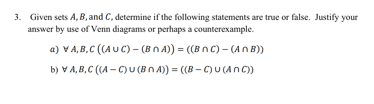  Given sets A,B, and C, determine if the following statements are