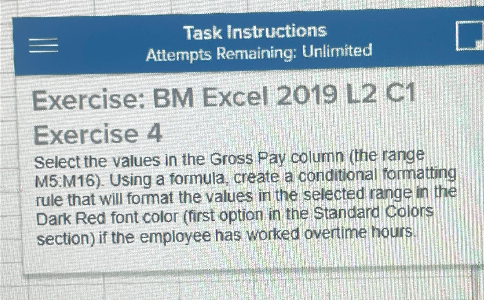  Task Instructions Attempts Remaining: Unlimited Exercise: BM Excel 2019 L2 C1