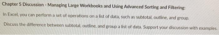  Chapter 5 Discussion - Managing Large Workbooks and Using Advanced Sorting