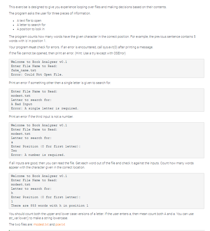 Please code in python 3 This exercise is designed to give you