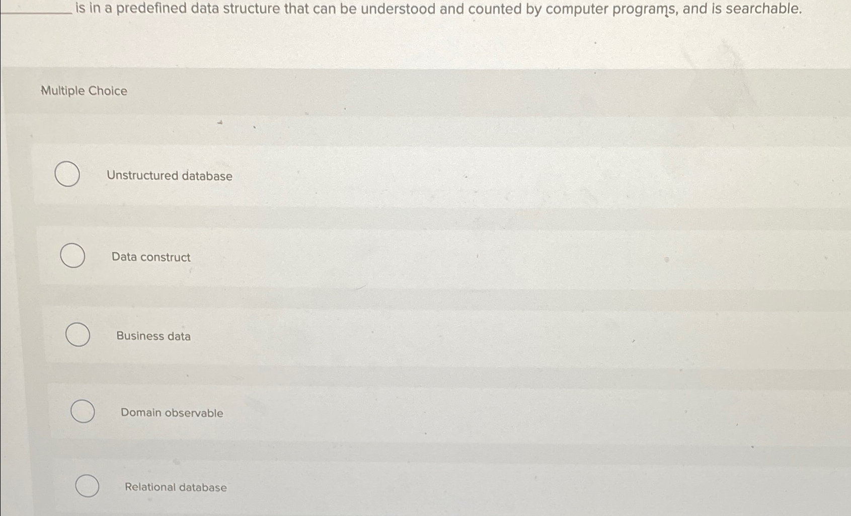  is in a predefined data structure that can be understood and