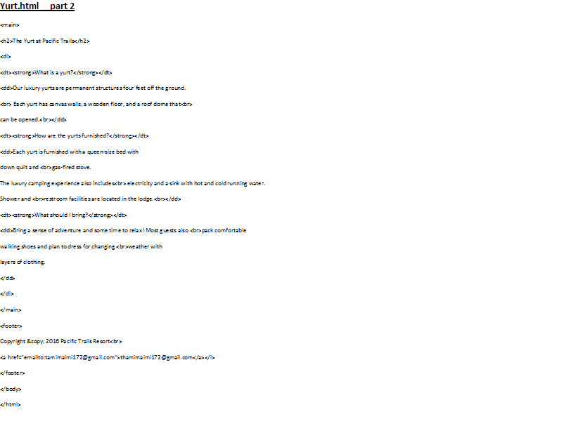 running water. Shower and restroom facilities are located in the lodge. What