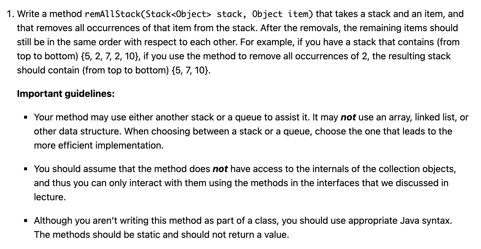  1. Write a method remAllStack(Stack stack, Object item) that takes a