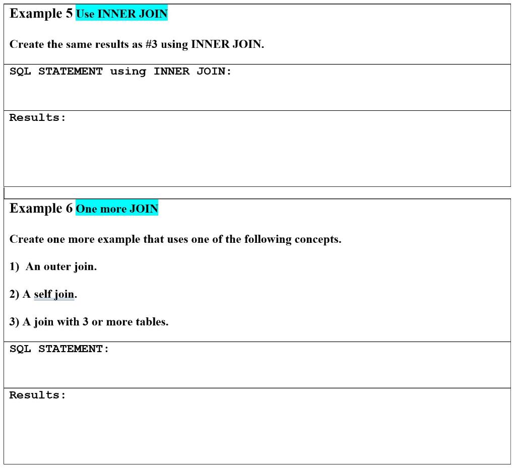 needed to complete Example 5 as instructed. Example 3 JOINING 2 TABLES