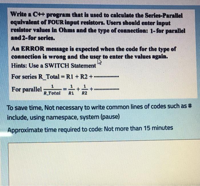  Write a C++ program that is used to calculate the Series-Parallel