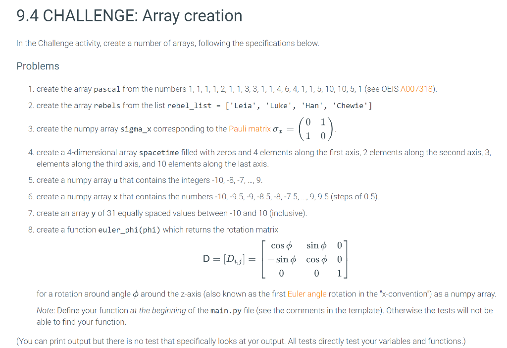  In python 9.4 CHALLENGE: Array creation In the Challenge activity, create