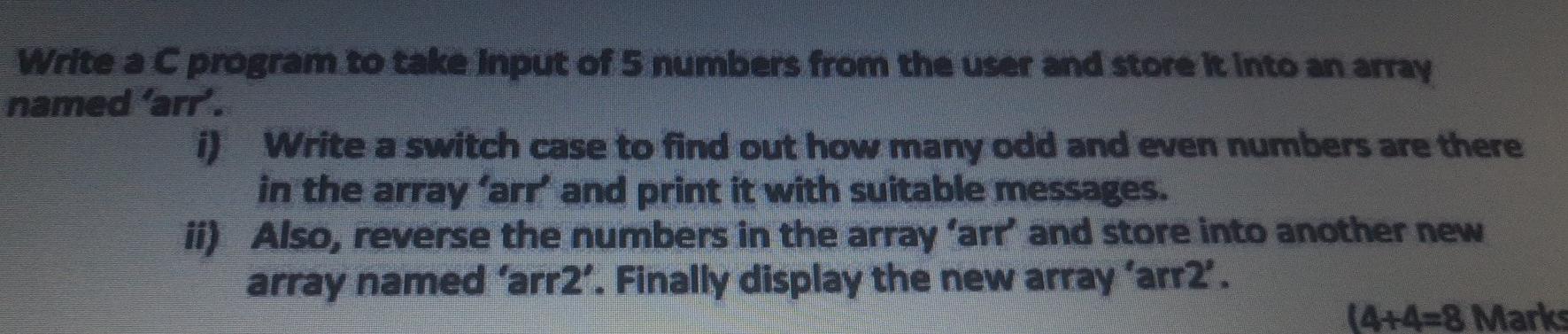  Write a C program to take Input of 5 numbers from