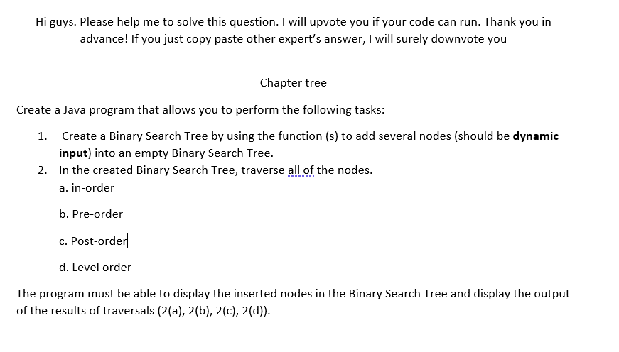 Java language Hi guys. Please help me to solve this question. I