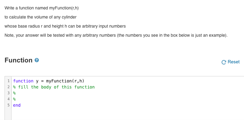 MATLAB undefined Write a function named myFunction(r,h) to calculate the volume of