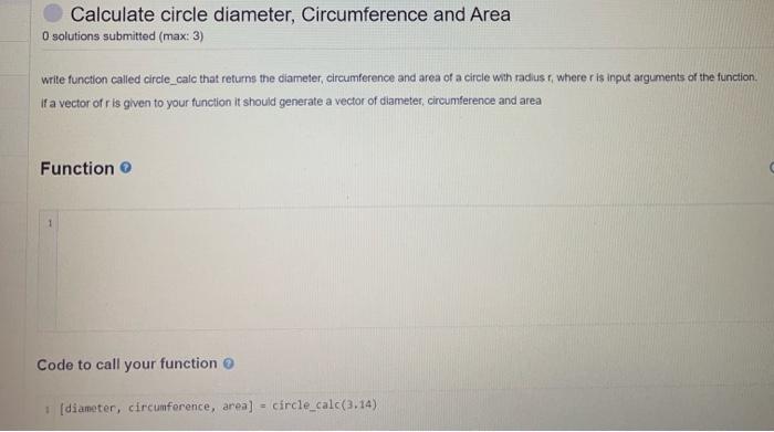 the output is also a 1-by-4. 2. Return the value 1 when