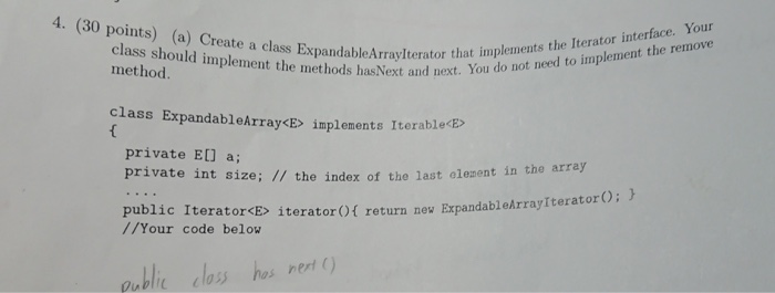  4. (30 points) (a) Create a class Ex xdableArraylterator that implements