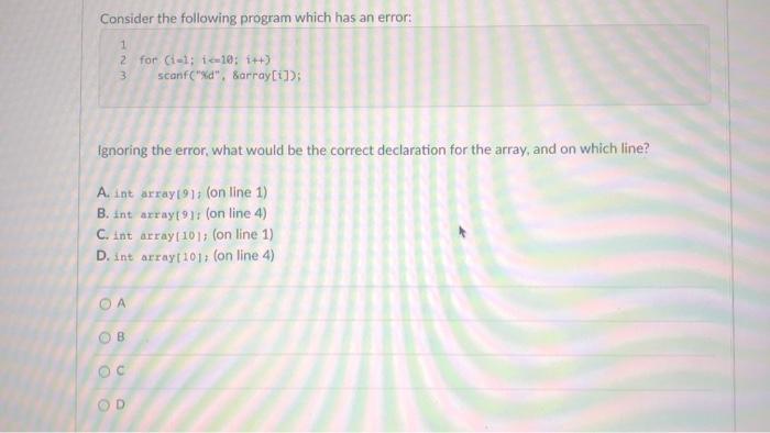 which is the correct option for c language coding? Consider the following