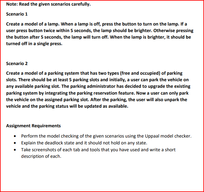 Note: Read the given scenarios carefully. Scenario 1 Create a model