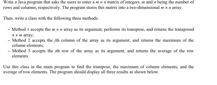  Little help with Matrix in Java Write a Java program that