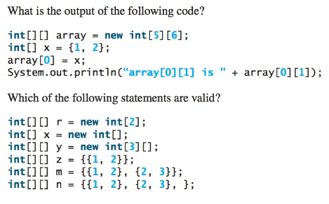  Java What is the output of the following code? int []]