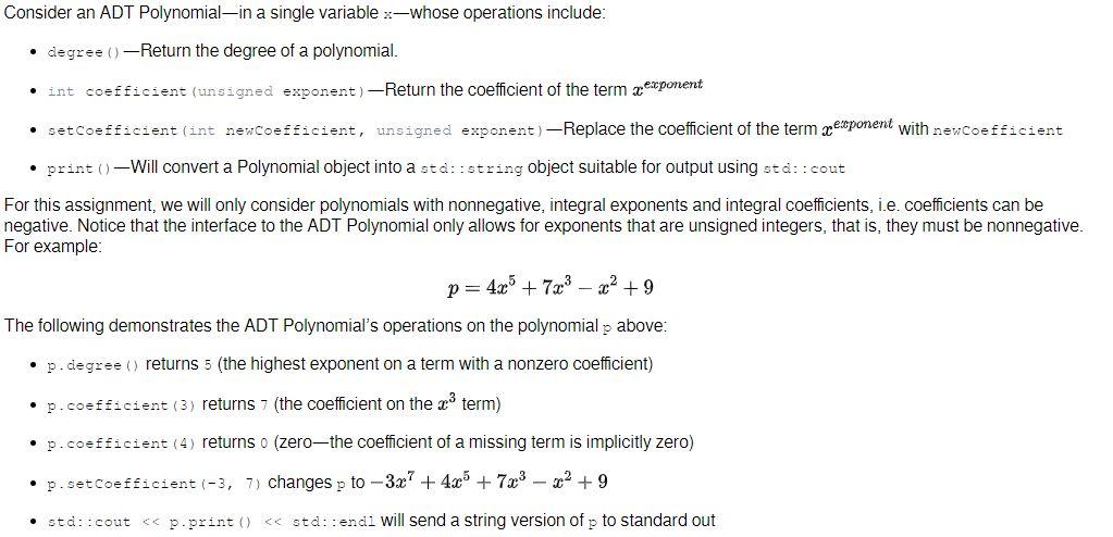 Create the function in C++ Please Consider an ADT Polynomialin a single