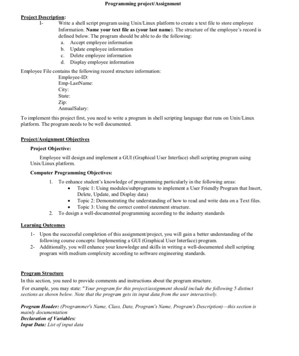  Programming project/Assignment Write a shell script program using Unix/Linux platform to