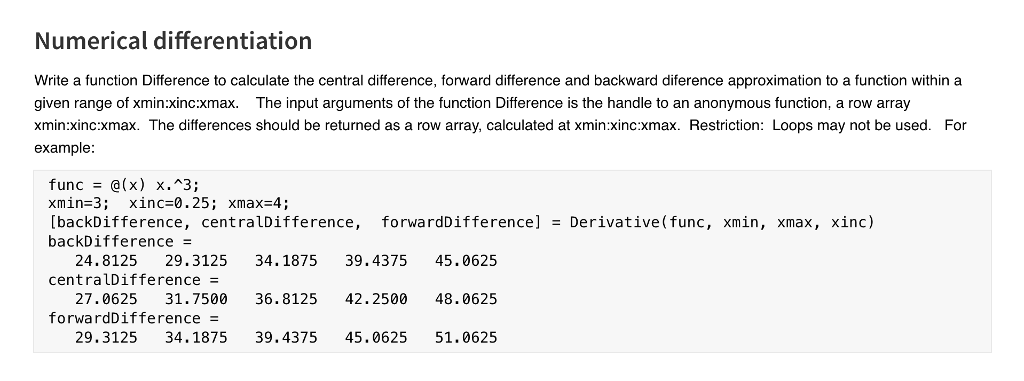 Numerical differentiation Write a function Difference to calculate the central difference,
