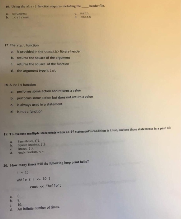  Using the abs () function requires including the ____ header file.