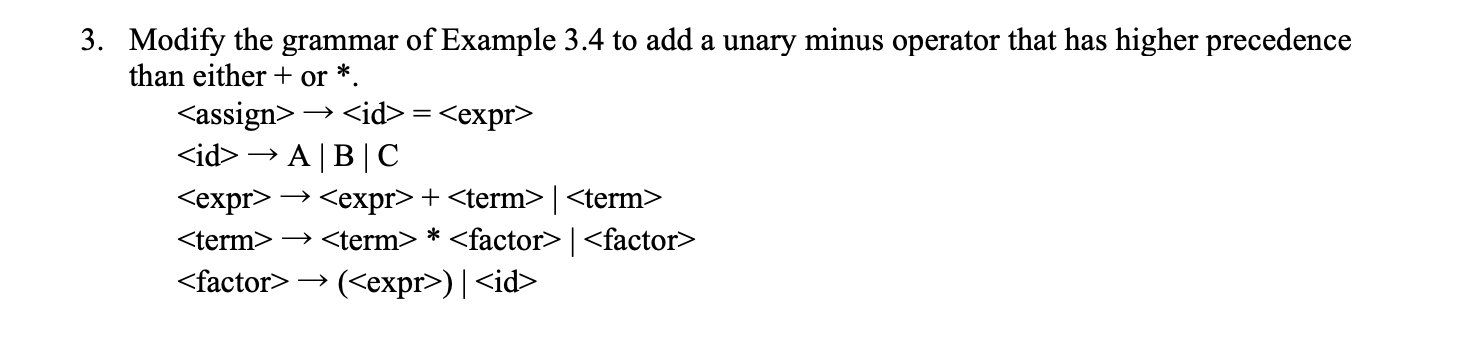 Programming Languages and Paradigms 3. Modify the grammar of Example 3.4