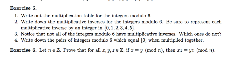  Exercise 5. 1. Write out the multiplication table for the integers