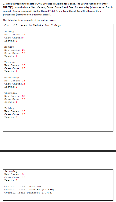  2. Write a program to record COVID-19 cases in Melaka for