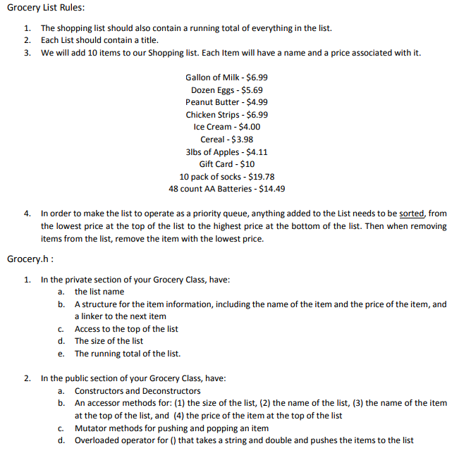 Make a priority queue. A priority queue is a data structure that