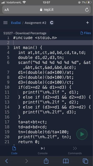 X%5==0){ 8 t=Y-X-0.50; 9 printf("%.2f", t); 10 }else{ 11 printf("%.2f", Y); 12