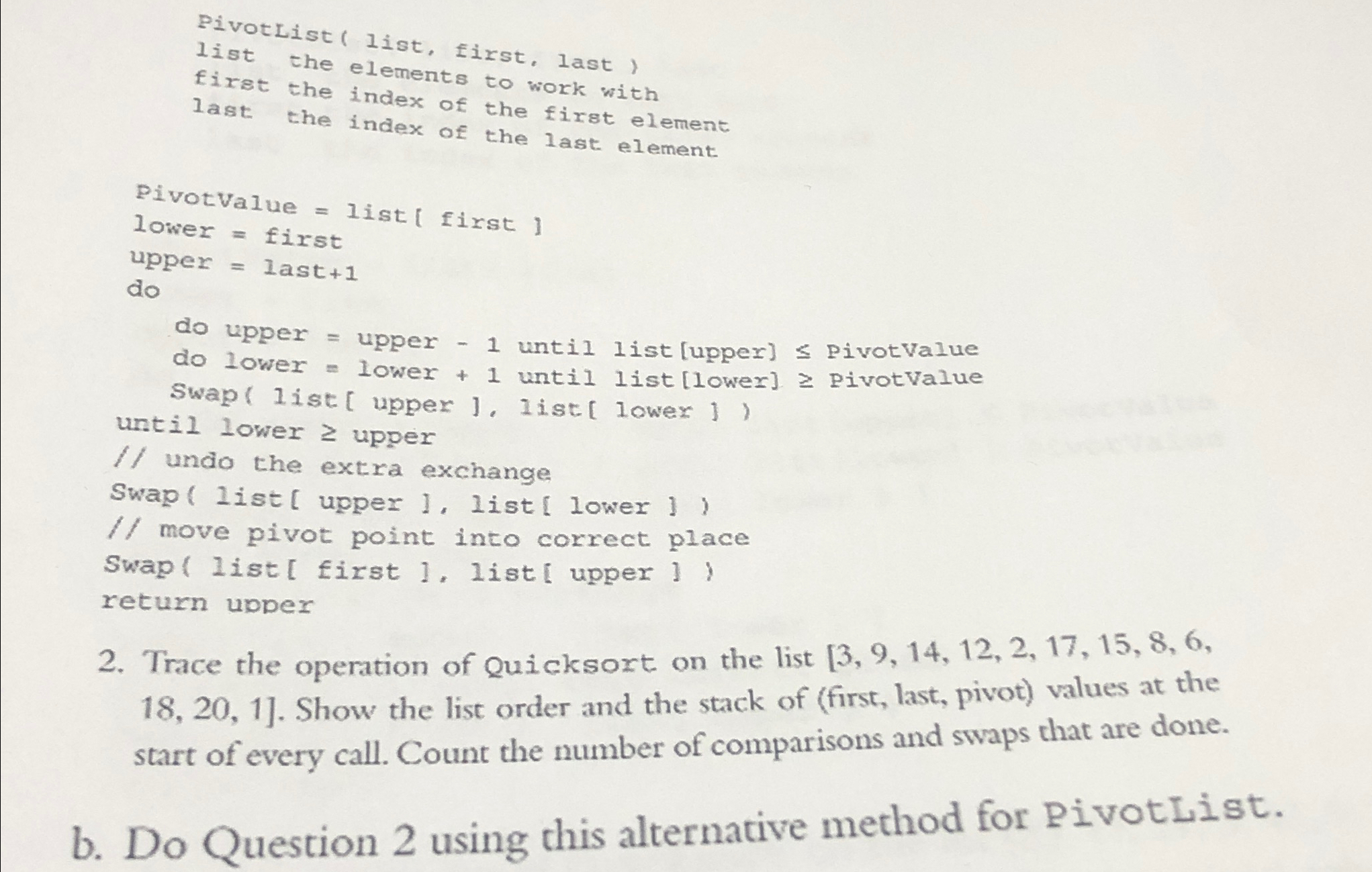  Pivotlist (ist, first, last) list the elements to work with first