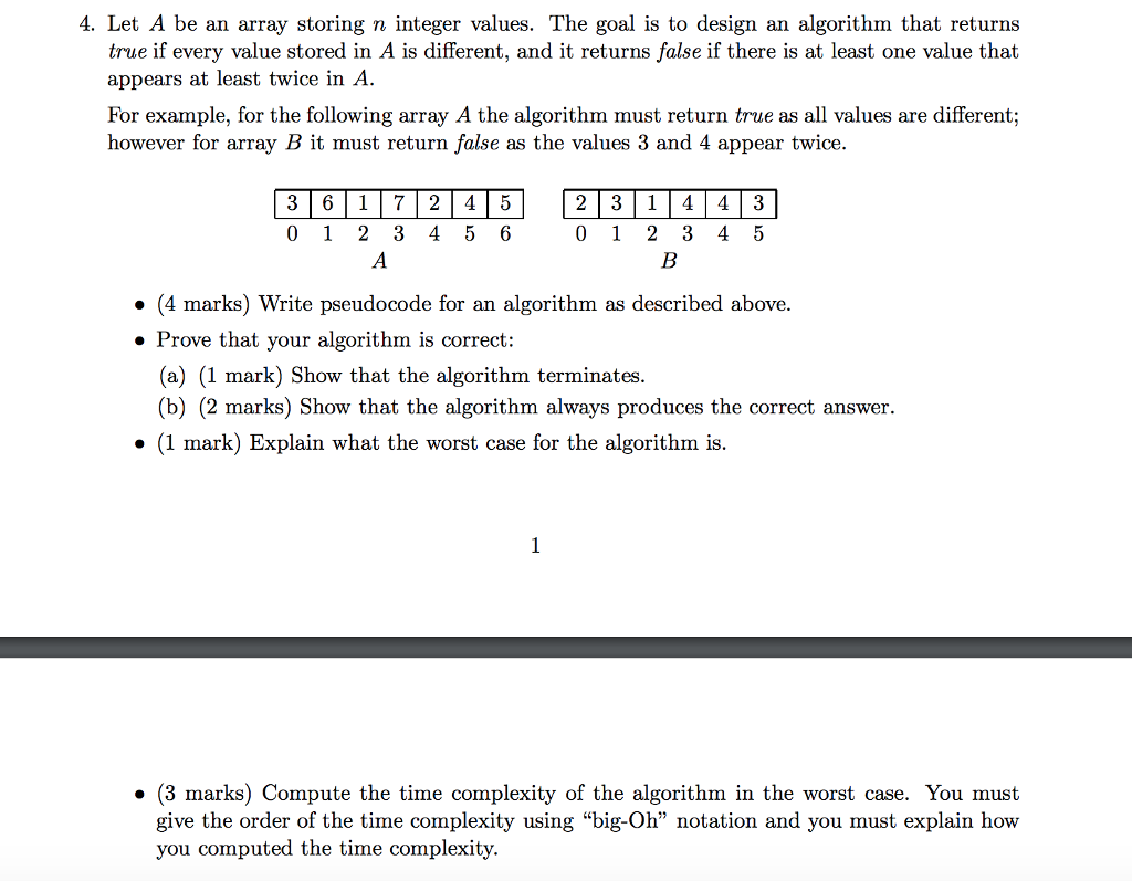  4. Let A be an array storing n integer values. The
