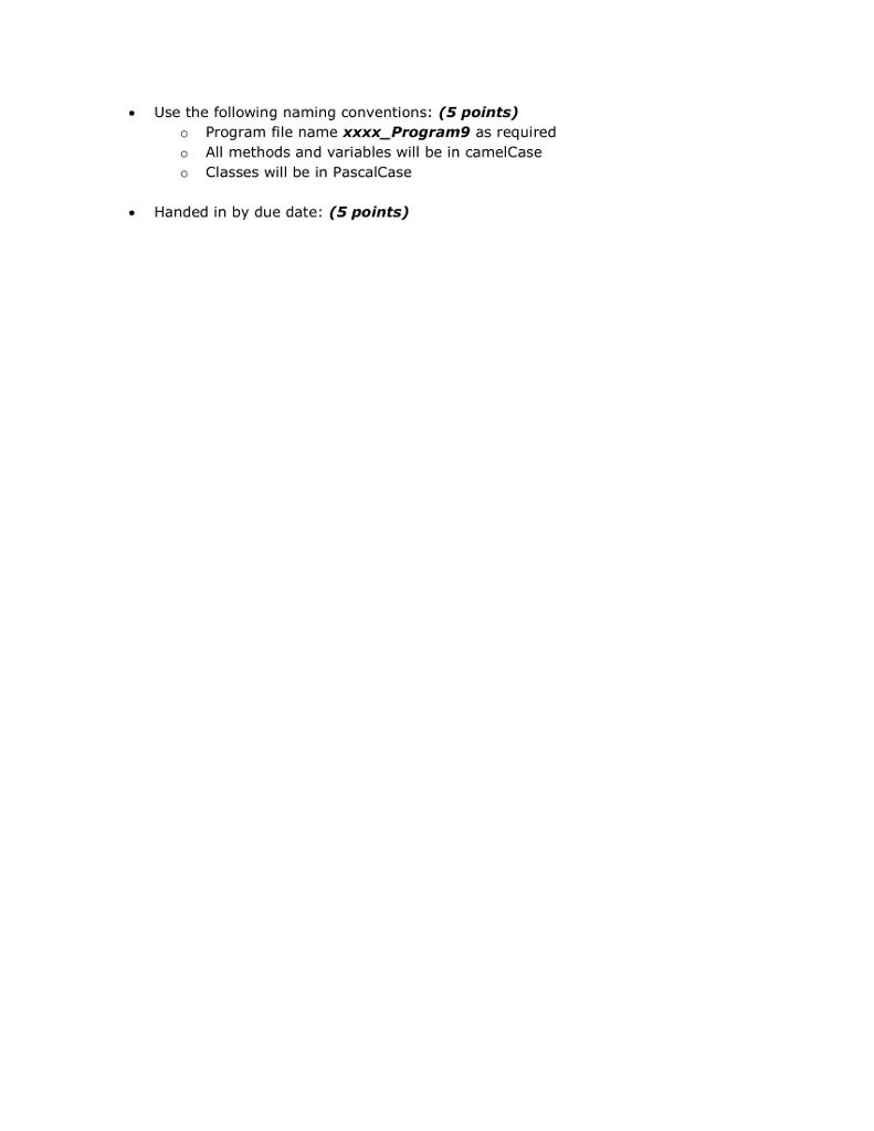 classes for Program 9 ONE FILE The name of the physical program