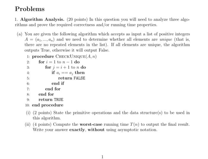  Algorithm Analysis. (20 points) In this question you will need to