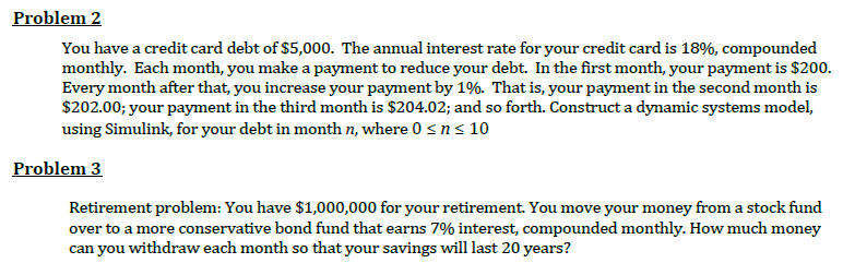 Using MatLab's SIMULINK solve the following to problems. please provide steps on