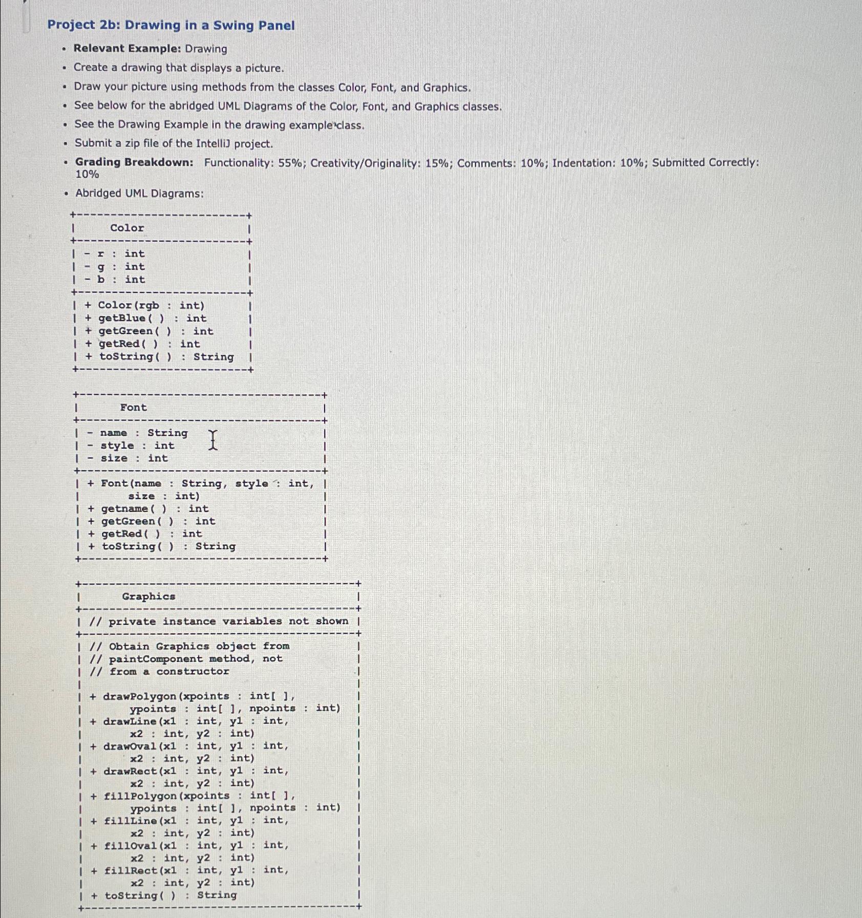 Project 2b: Drawing in a Swing Panel Relevant Example: Drawing Create
