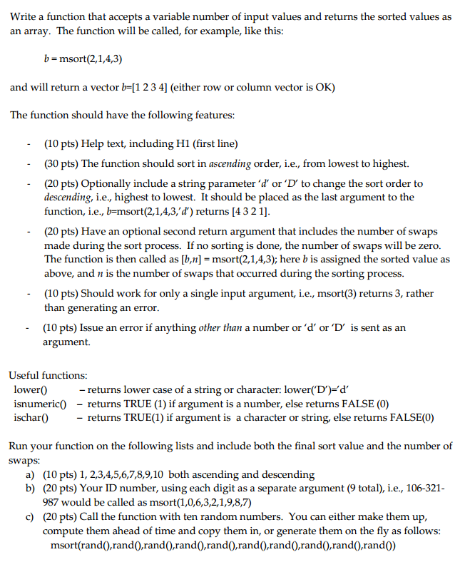 MATLAB HELP..!! Write a function that accepts a variable number of input