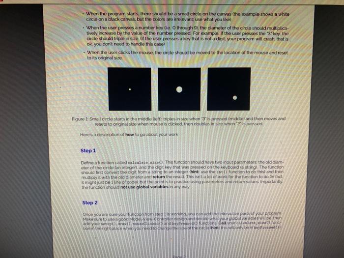  When the program starts, there should be a small circle on